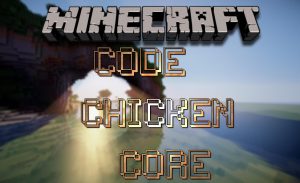 what mods need code chicken core