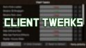 Client Tweaks [Forge] image 1